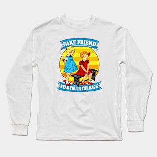 FAKE FRIEND Long Sleeve T-Shirt